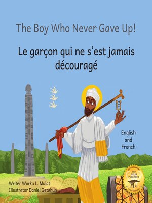 cover image of The Boy Who Never Gave Up